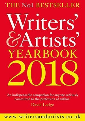 Writers’ & Artists’ Yearbook 2018 (Writers’ and Artists’)