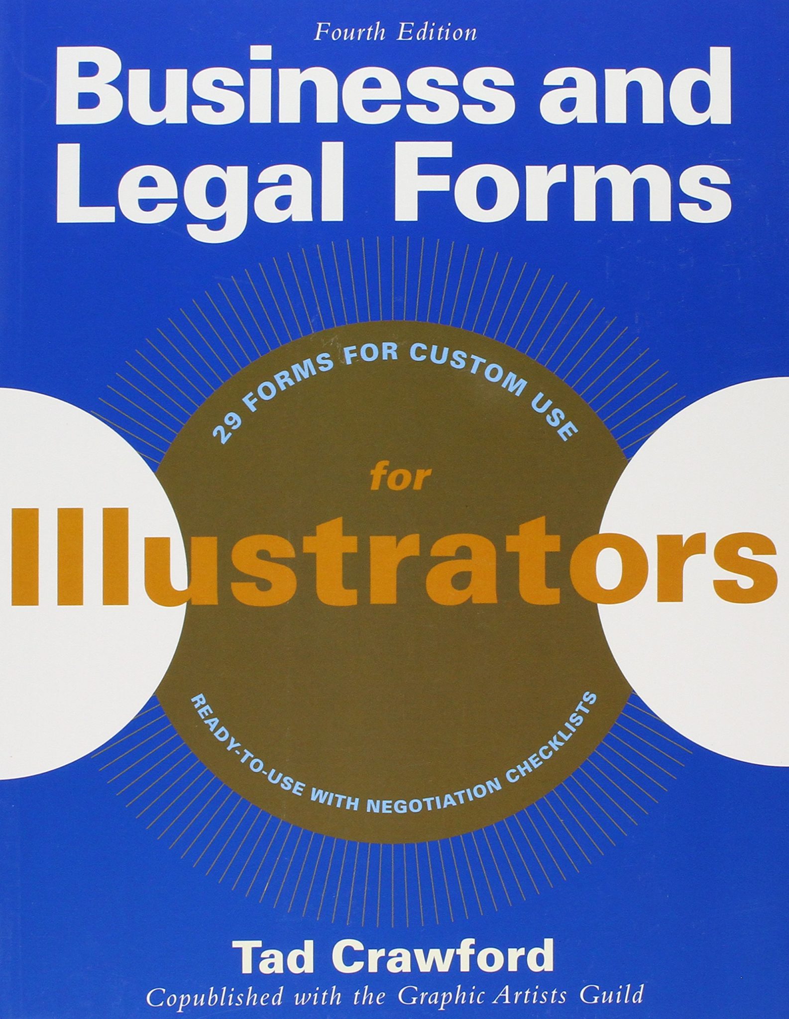 Business and Legal Forms for Illustrators (Fourth Edition)